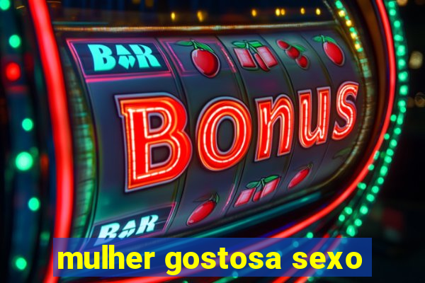 mulher gostosa sexo