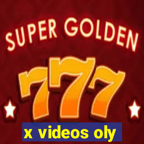 x videos oly