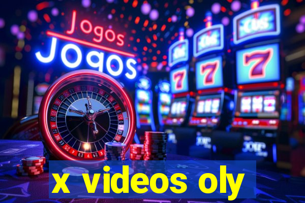 x videos oly