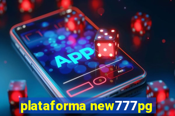 plataforma new777pg