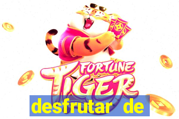 desfrutar de dinheiro atualizado