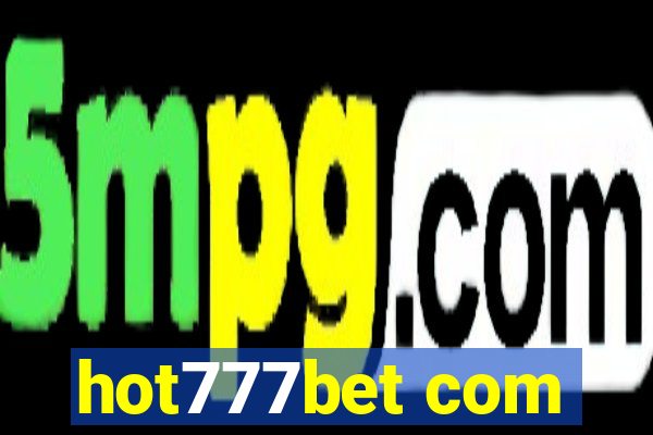 hot777bet com