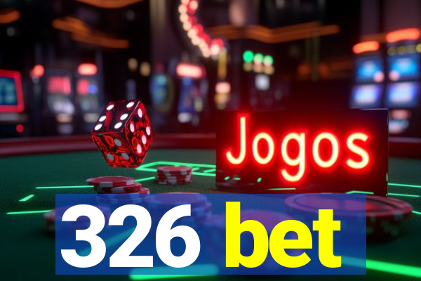 326 bet