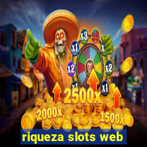 riqueza slots web