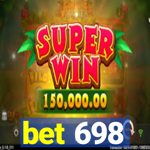 bet 698