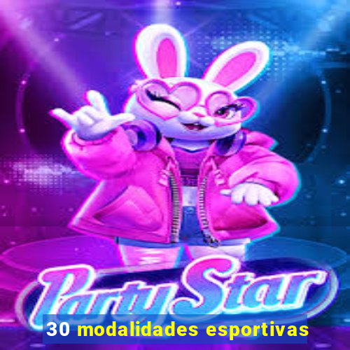 30 modalidades esportivas