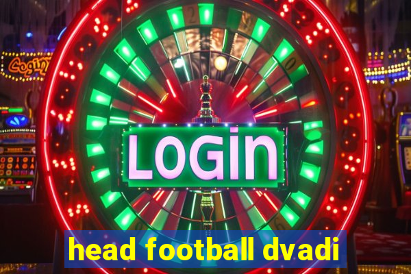 head football dvadi