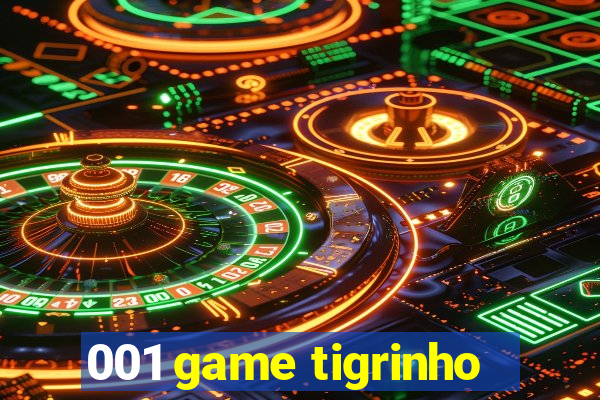 001 game tigrinho