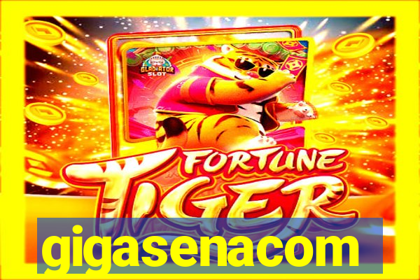 gigasenacom