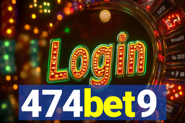 474bet9
