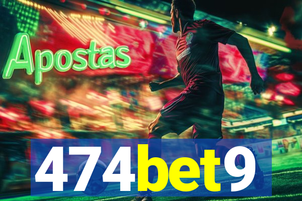 474bet9