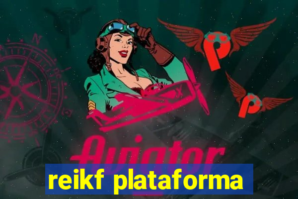 reikf plataforma