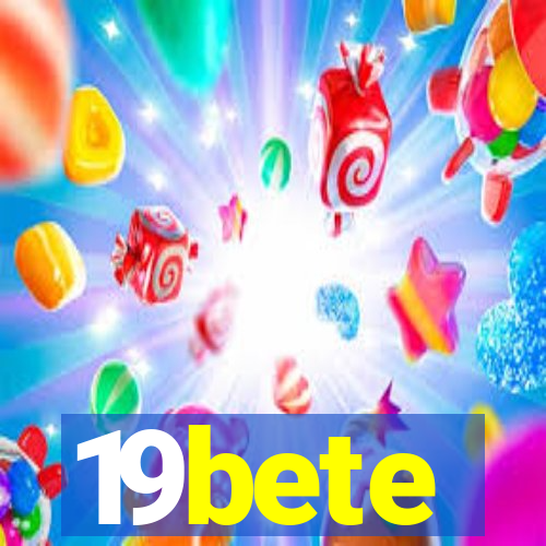 19bete