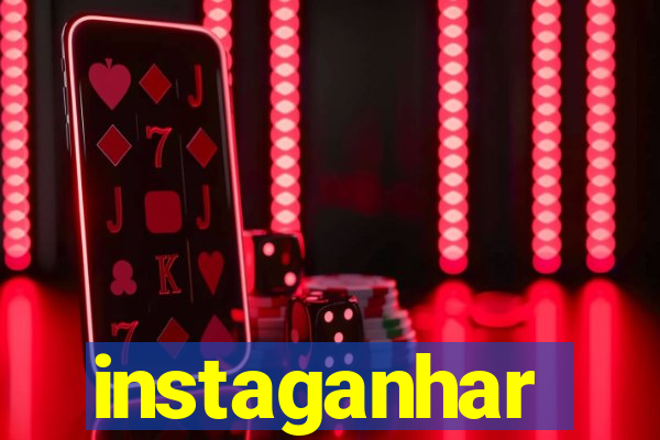 instaganhar