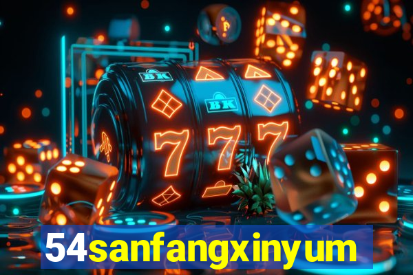 54sanfangxinyuming.com