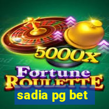 sadia pg bet
