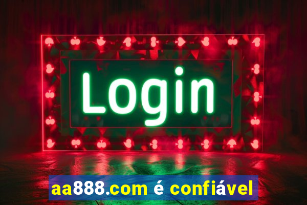 aa888.com é confiável