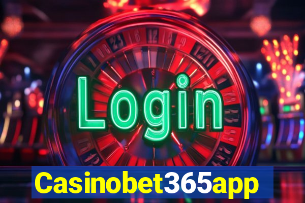 Casinobet365app