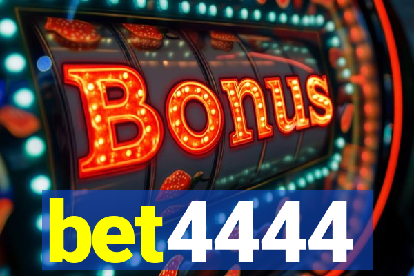 bet4444