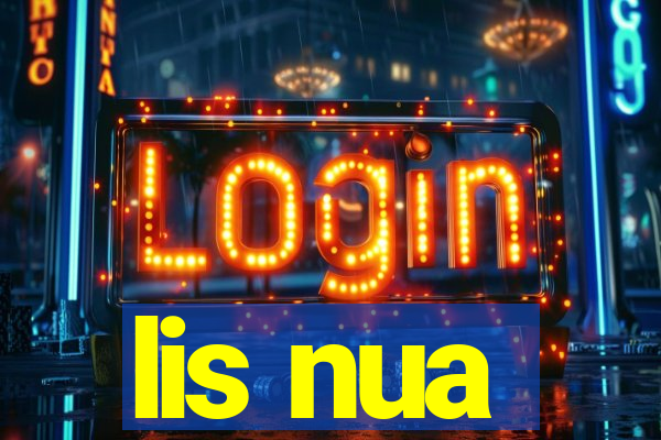 lis nua