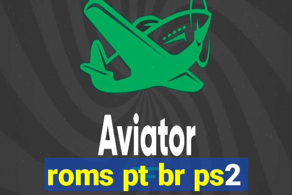 roms pt br ps2