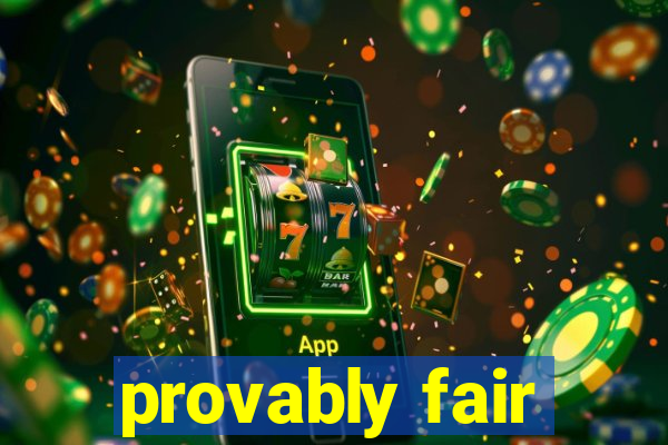 provably fair