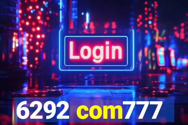 6292 com777