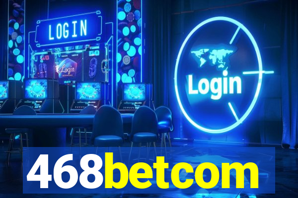 468betcom