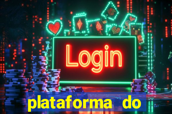 plataforma do tigrinho chinesa