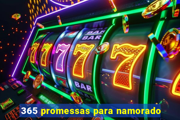 365 promessas para namorado