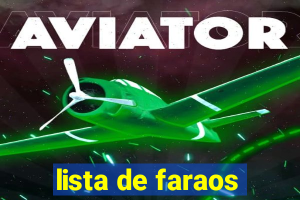 lista de faraos