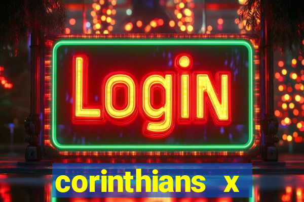 corinthians x athletico-pr multicanais