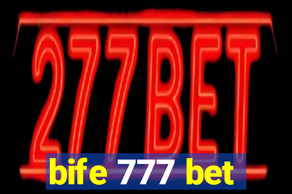 bife 777 bet