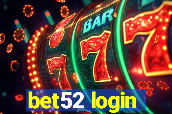 bet52 login