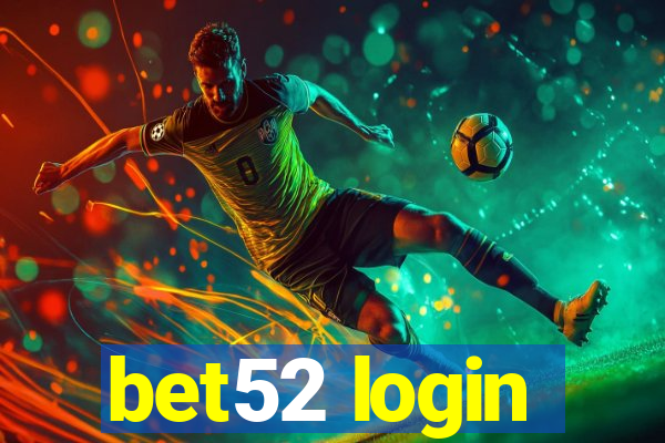 bet52 login