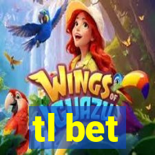 tl bet