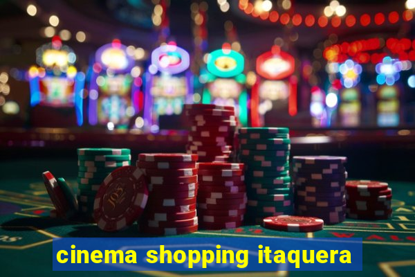 cinema shopping itaquera