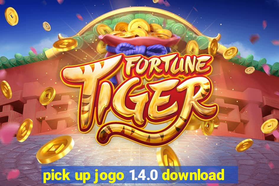pick up jogo 1.4.0 download