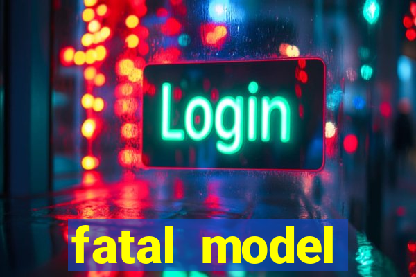fatal model cruzeiro sp