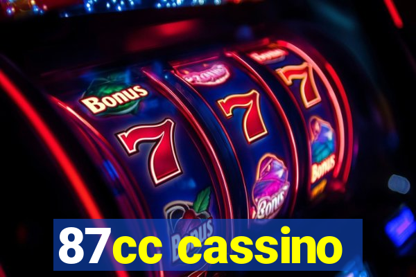 87cc cassino