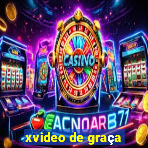 xvideo de graça
