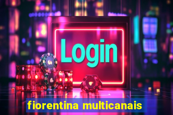fiorentina multicanais