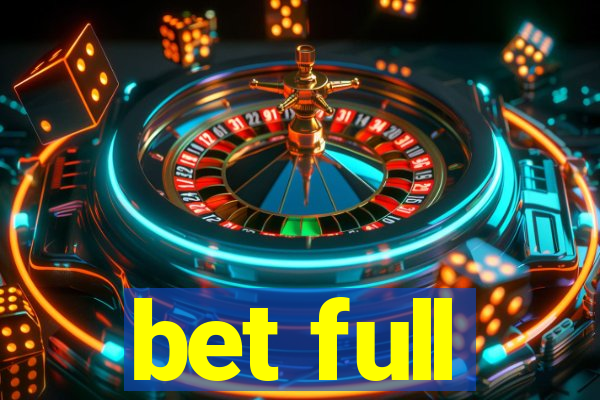 bet full