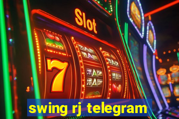 swing rj telegram