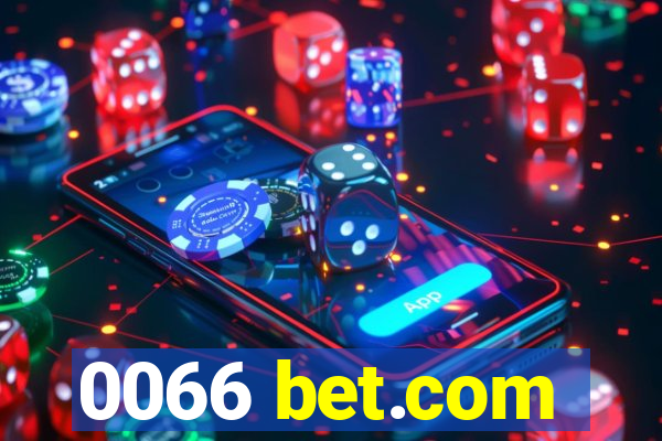 0066 bet.com