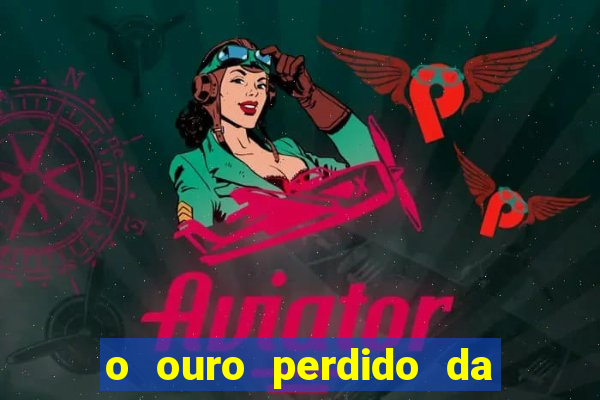 o ouro perdido da segunda guerra mundial