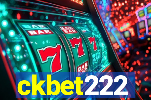 ckbet222