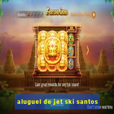 aluguel de jet ski santos