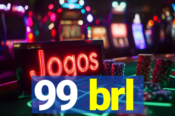 99 brl