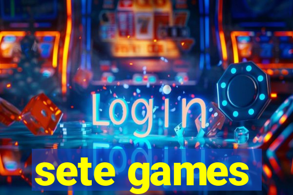 sete games